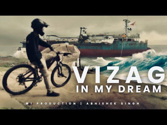 Vizag in my dream - Abhishek singh ( 4k )