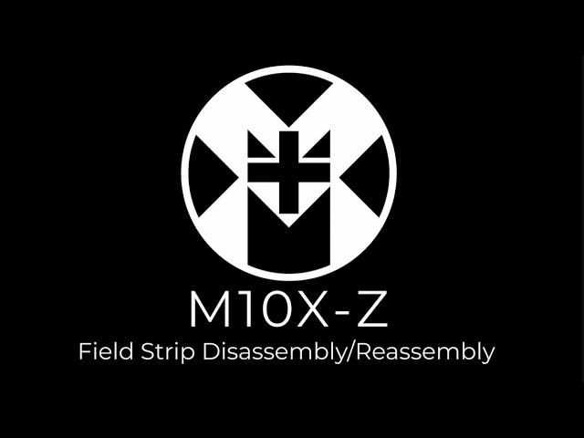 M+M Industries M10X Field Strip Disassembly and Reassembly (M10X-Z)