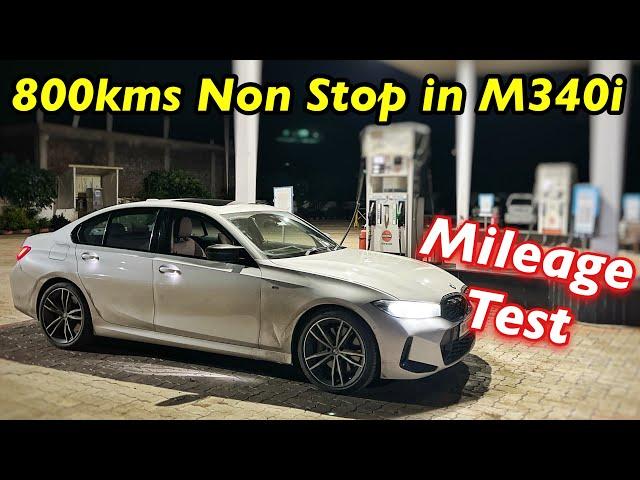 2024 NEW BMW M340i Mileage Test 800kms Non Stop Drive  @Aayushssm