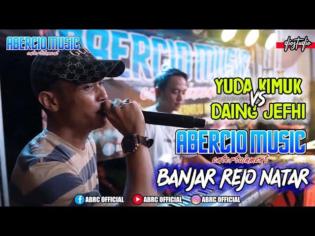 ABERCIO MUSIC ENTERTAINMENT LIVE IN BANJAR REJO NATAR !! PART 1