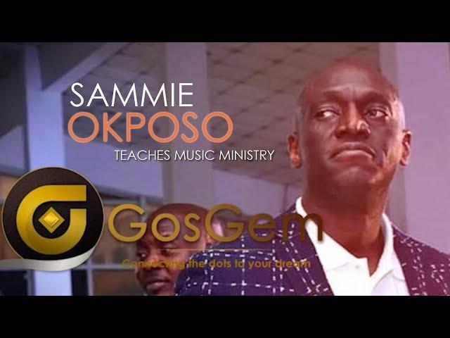 SAMMIE OKPOSO TEACHES MUSIC MINISTRY ON GOSGEM