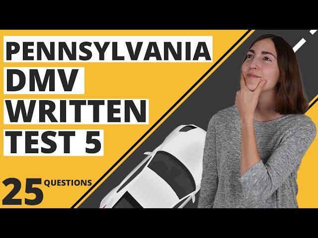 Pennsylvania DMV Written Test 5 2024 (25 Questions with Answers)