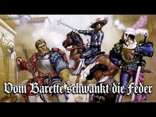 Vom Barette schwankt die Feder [Landsknecht song][+English translation]