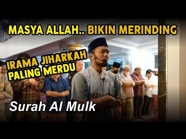 Bikin Adem !! Surah Al-Mulk dengan Irama JIHARKAH paling enak di dengar - Ustadz Shidqi Abu Usamah