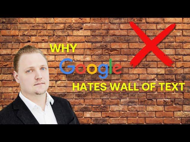 SEO Content - Why Google Hates Wall of text