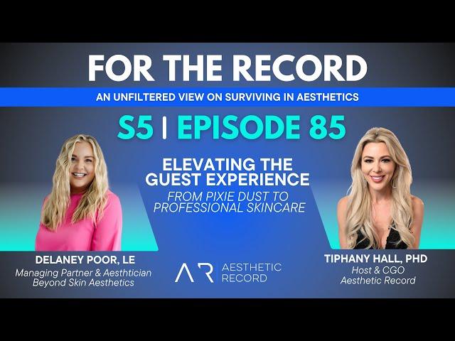 Episode 85: Elevating the Guest Experience with Delaney Poor, LE