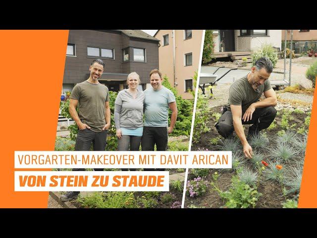 Vorgarten-Makeover mit Davit Arican: Von Stein zu Staude! 