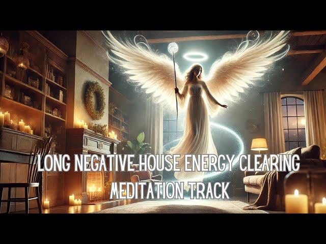 Negative Energy Clearing for a House, Office, or Other Space Meditation Track