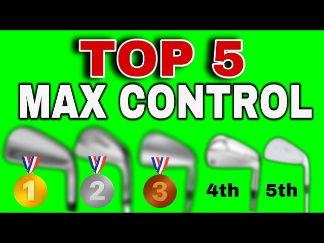 The BEST Irons for MAXIMUM control