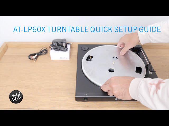 Audio-Technica: AT-LP60X Quickstart Setup Guide