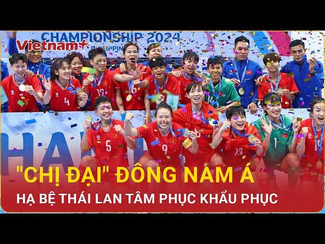 NÓNG thể thao: Đội tuyển futsal nữ Việt Nam hạ bệ Thái Lan, khẳng định vị thế "chị đại" Đông Nam Á