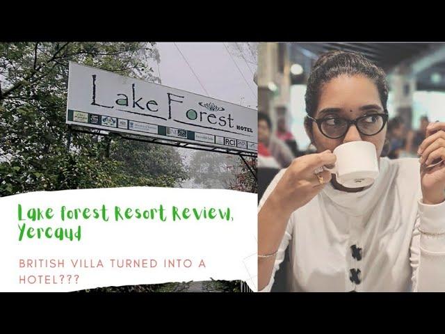 Yercaud INDeco's Lake Forest Hotel | Best Budget- Friendly Holiday Resorts| Review 2020
