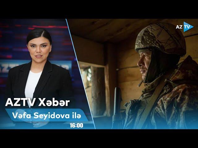 Vəfa Seyidova ilə AZTV XƏBƏR (16:00) | 10.12.2024