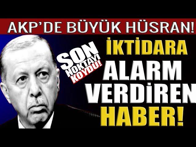 AKP'de Büyük Hüsran. İktidara Alarm Verdiren Haber. En Güvendiği Yer Son Noktayı Koydu! #sondakika