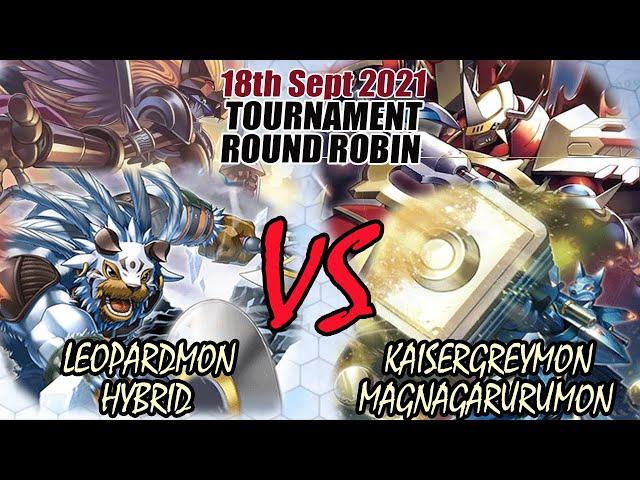 Digimon TCG Leopardmon Hybrid Vs Kaisergreymon Magnagarurumon Round Robin BO3! - 18th September 2021