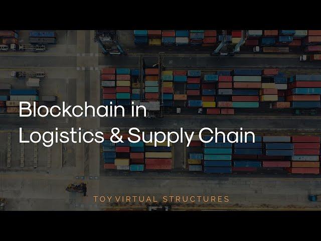 Blockchain in Logistics and Supply Chain