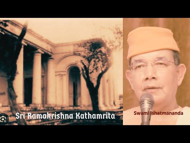 56. Kathamrita (Bengali) | Swami Ishatmananda