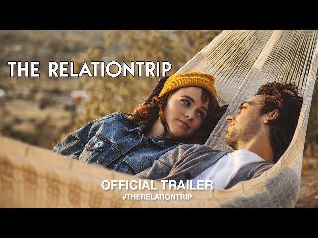 The Relationtrip (2018) | Official Trailer HD