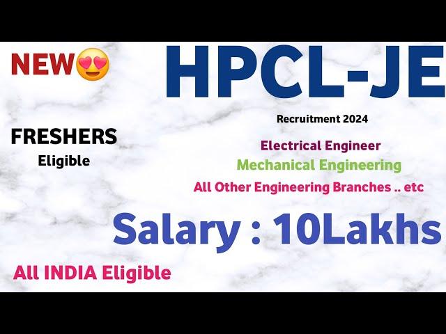 HPCL Junior Engineer Vacancy 2024 | CTC: 10Lakhs | Job Vacancy 2024 | HPCL Jobs | Latest Jobs | HPCL