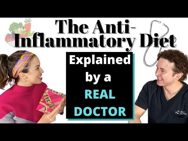 The Anti-Inflammatory Diet Explained by a REAL Doctor |  Reduce Inflammation with These Tips!