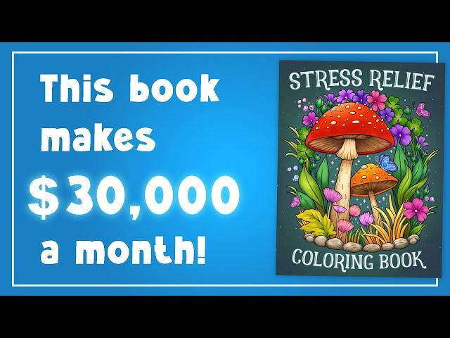 $30,000+ from ONE BOOK! | Amazon KDP Coloring Book Review