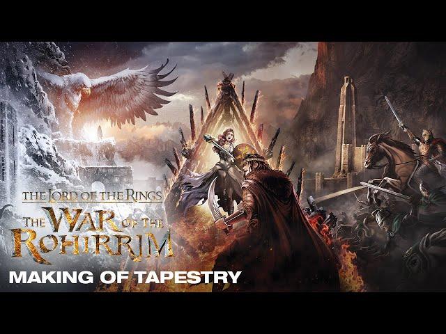 The Lord of the Rings: The War of the Rohirrim | Making of Tapestry