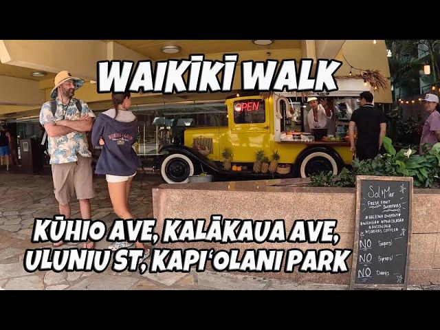 Waikiki Walk Kuhio Ave, Kalakaua Ave, Uluniu St, Kapiolani Park March 27, 2024