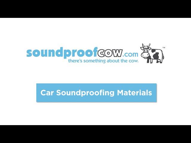 Car Soundproofing Materials