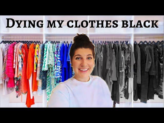 I DYED ALL MY OLD CLOTHES BLACK