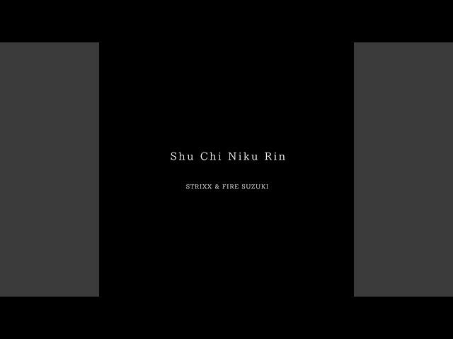 Shu Chi Niku Rin