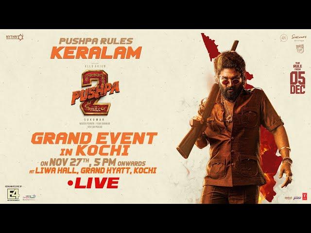 Pushpa Rules Keralam Grand Event In Kochi LIVE | Pushpa 2 The Rule | Allu Arjun | Rashmika | Sukumar