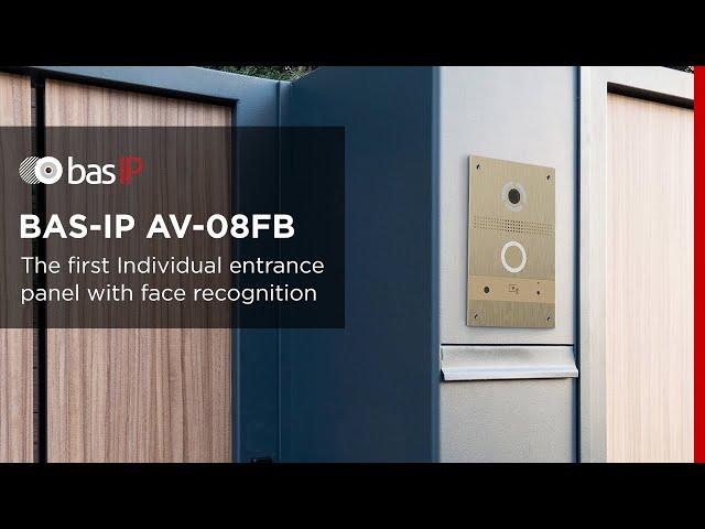 BAS-IP AV-08FB – the first individual entrance panel with 3D face recognition!