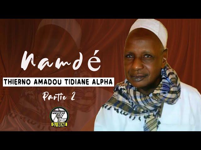 Yewtere Thierno Amadou Tidiane Alpha ba kaedi Namdé Partie 2