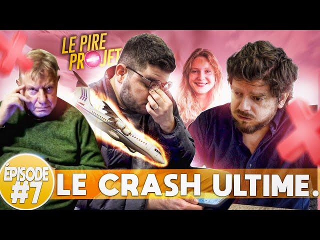 MAKING OF - Le Pire Projet #7 : Coup de massue final et ultime crash du projet