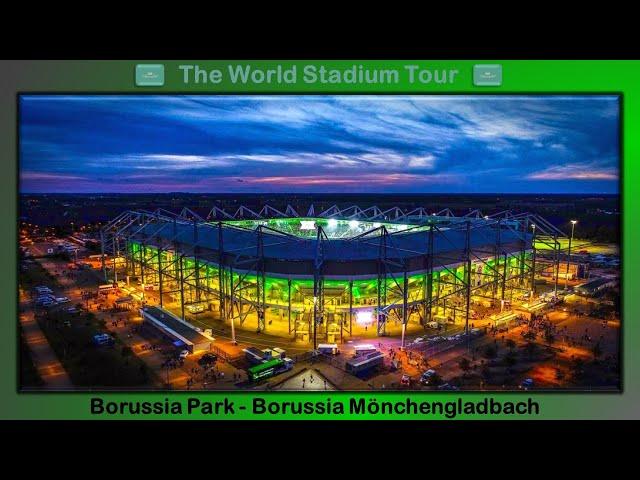 Borussia Park - Borussia Mönchengladbach - The World Stadium Tour