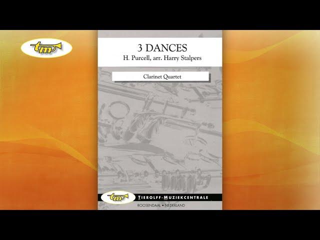 3 Dances - Clarinet Quartet - Purcell - Stalpers - Tierolff