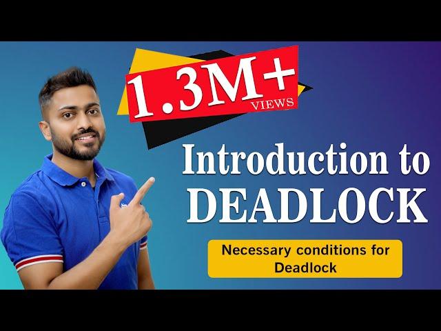 L-4.1: DEADLOCK concept | Example | Necessary condition | Operating System