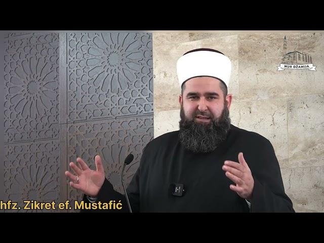 Islamsko bratstvo - hfz. Zikret ef. Mustafić