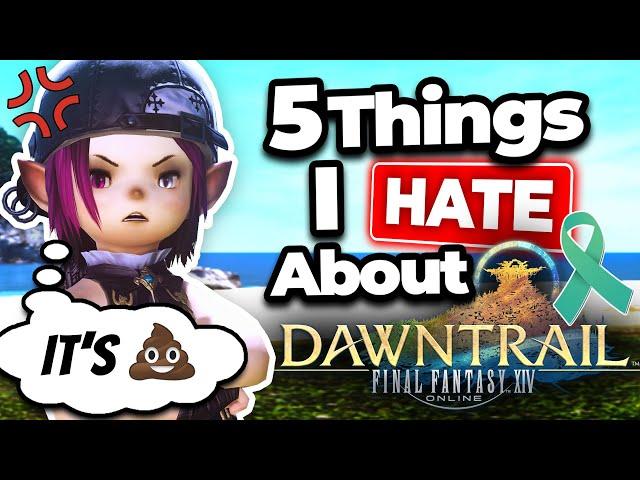 FFXIV Dawntrail: 5 Things I Hate About You!