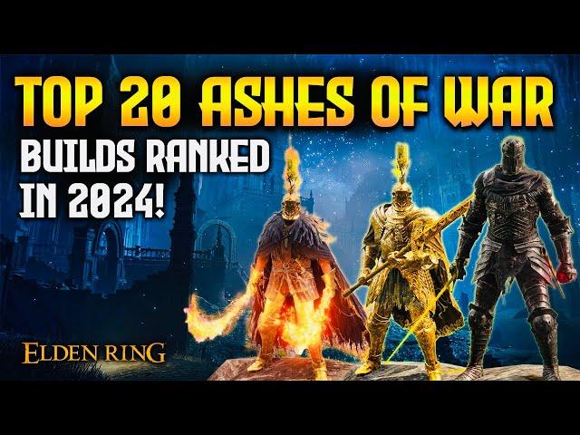 Elden Ring: TOP 20 Best Ashes of War Ranked 2024 (Patch 1.10)