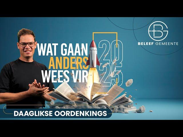 Daaglikse Oordenking - 2 Januarie 2025