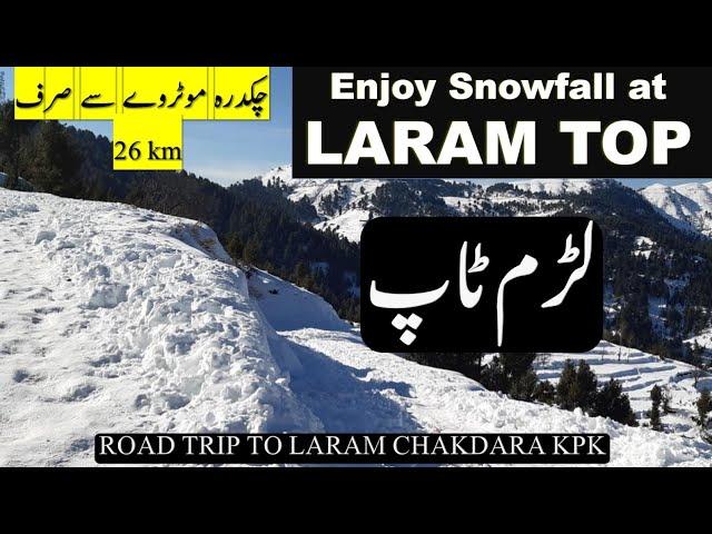 snowfall in chakdara laram top|  road trip to laram top kpk|#snowfallinpakistan swat