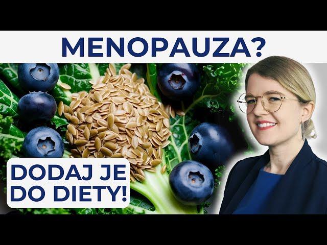 9 Produktów, które Odmienią Twoje Zdrowie po Menopauzie!