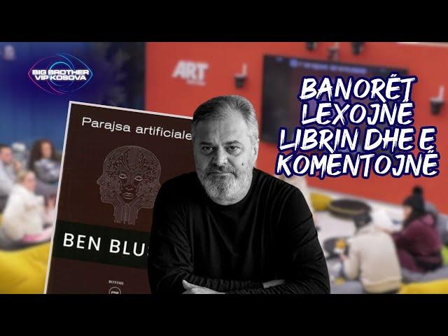 "Parajsa artificiale, nga Ben Blushi", banorët lexojnë librin dhe e komentojnë