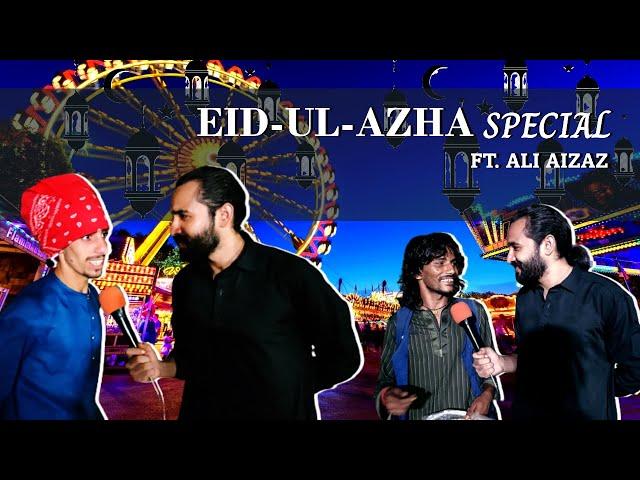 Eid-ul-Azha Special || Episode 25 || FT. Ali Aizaz