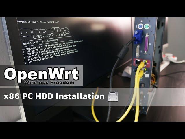 OpenWRT - x86 PC - Install to Hard Drive