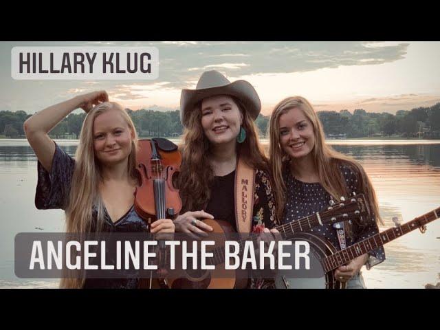 Angeline the Baker - Hillary Klug and Friends