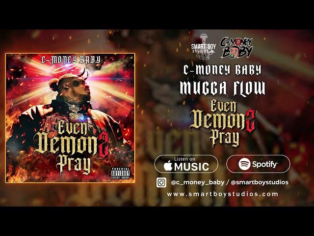 C-Money Baby - Mugga Flow (Official Audio)