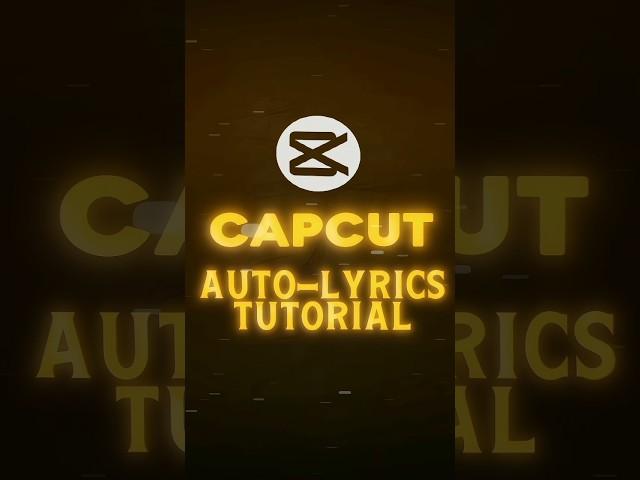 AUTO-LYRICS Tutorial  | CapCut Tutorial #shorts #tutorial