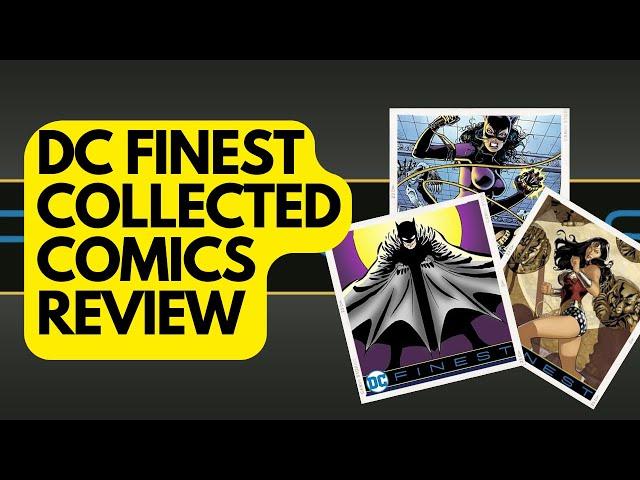 DC Finest Collections Review! Complete History of DC Comics in Print!